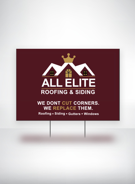 All Elite Roofing & Siding Yard Sign — LA DISTRO